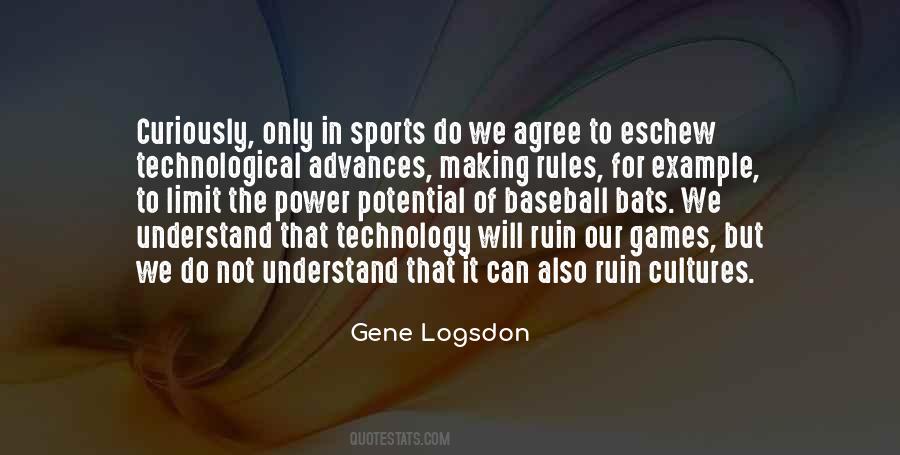 Quotes About Technological Advances #688521