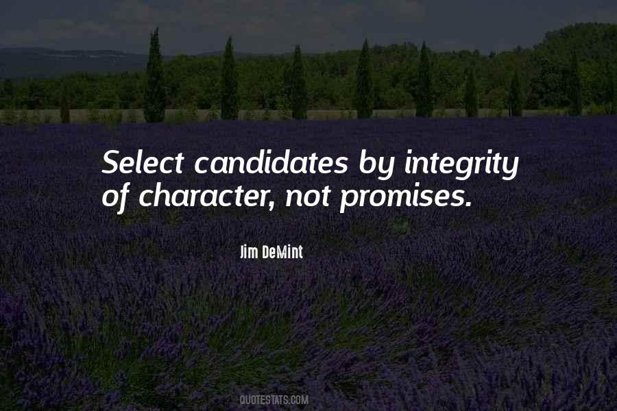 Integrity Character Quotes #298438