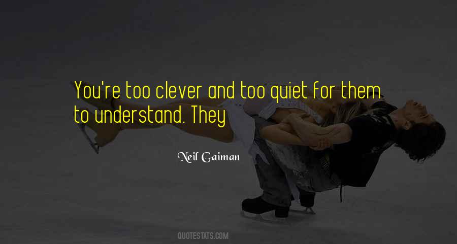 Quotes About Clever #1713991