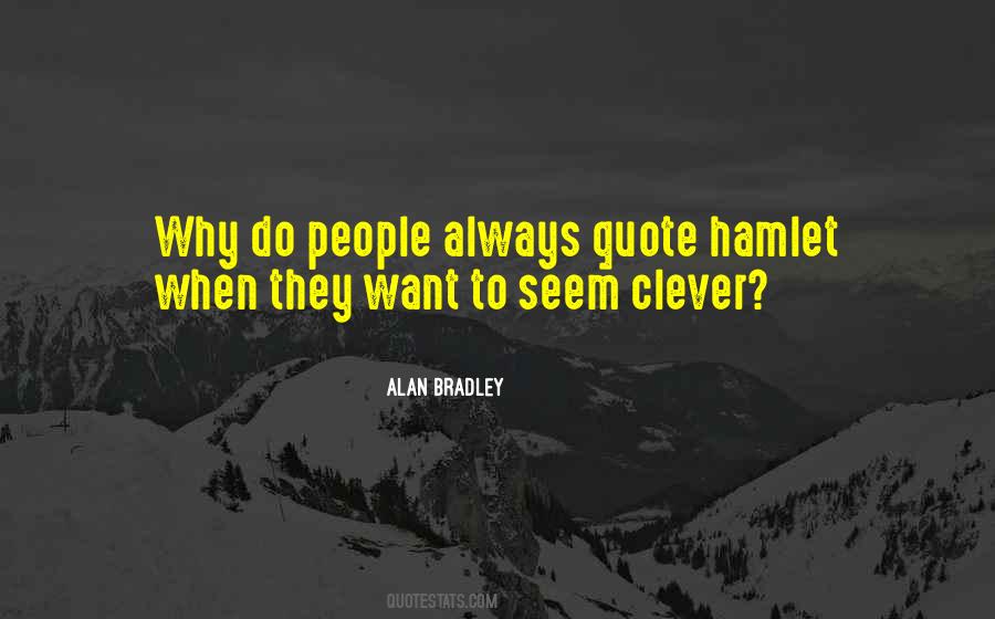 Quotes About Clever #1754475