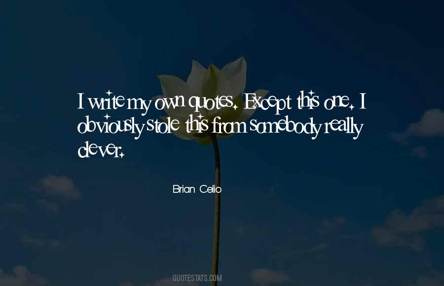 Quotes About Clever #93634 Quotes About Clever #93634