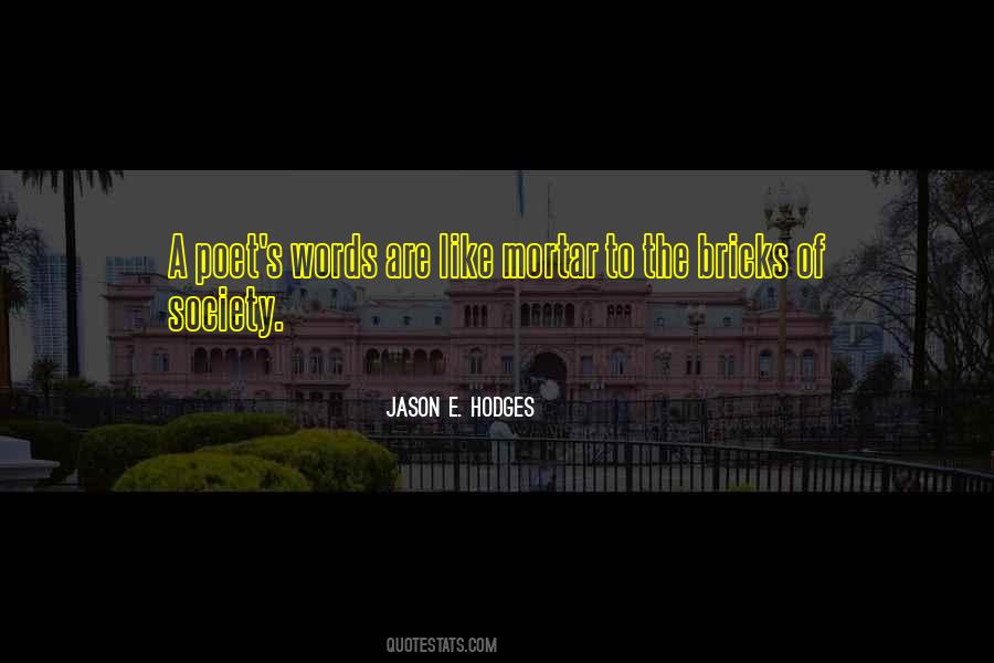Quotes About Mortar #158103