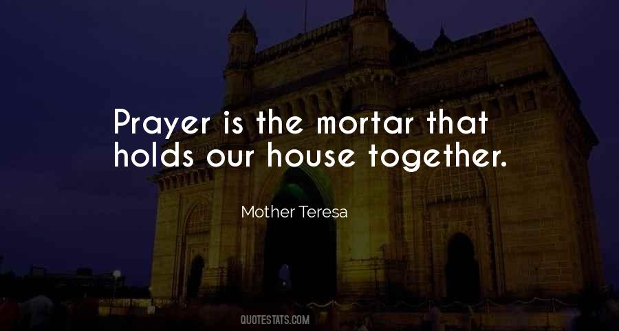 Quotes About Mortar #494314