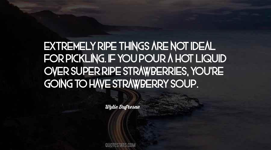 Quotes About Strawberry #1034194