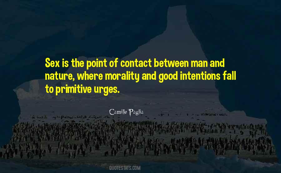 Quotes About Primitive Man #11378