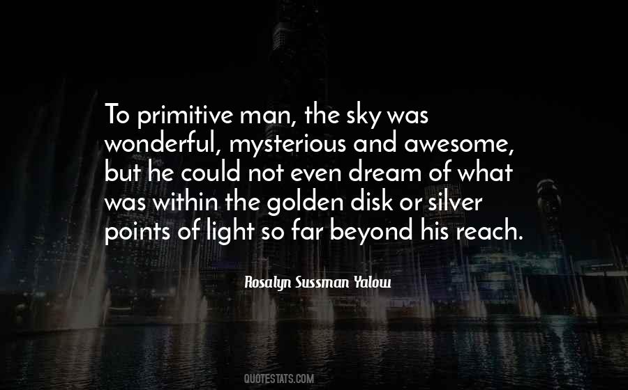 Quotes About Primitive Man #28029