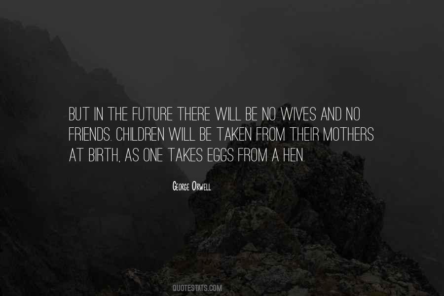 Quotes About Mothers And Wives #1210720