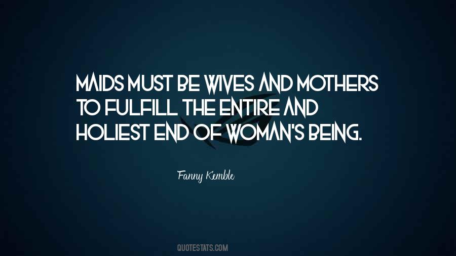 Quotes About Mothers And Wives #1415080