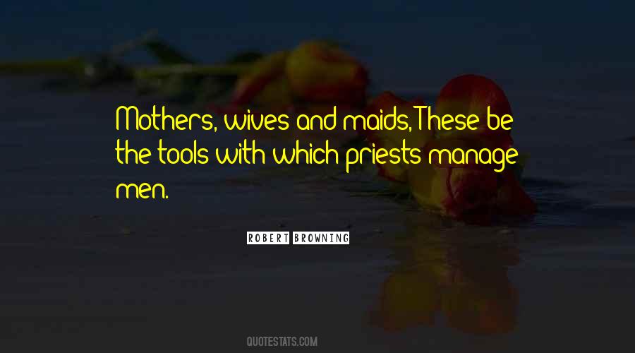 Quotes About Mothers And Wives #896857