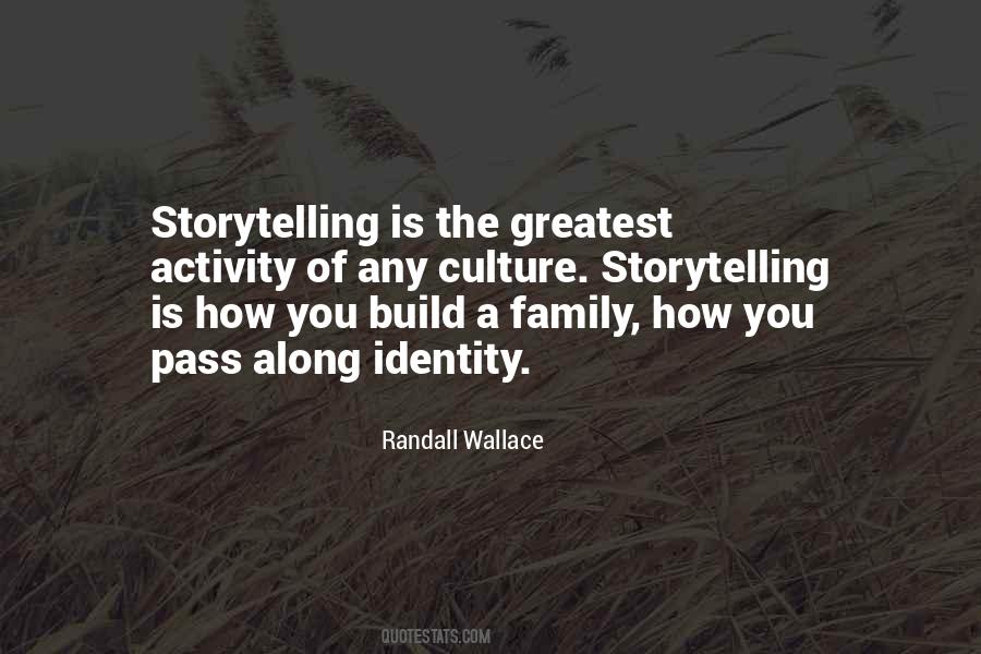 Quotes About Family Storytelling #1432701