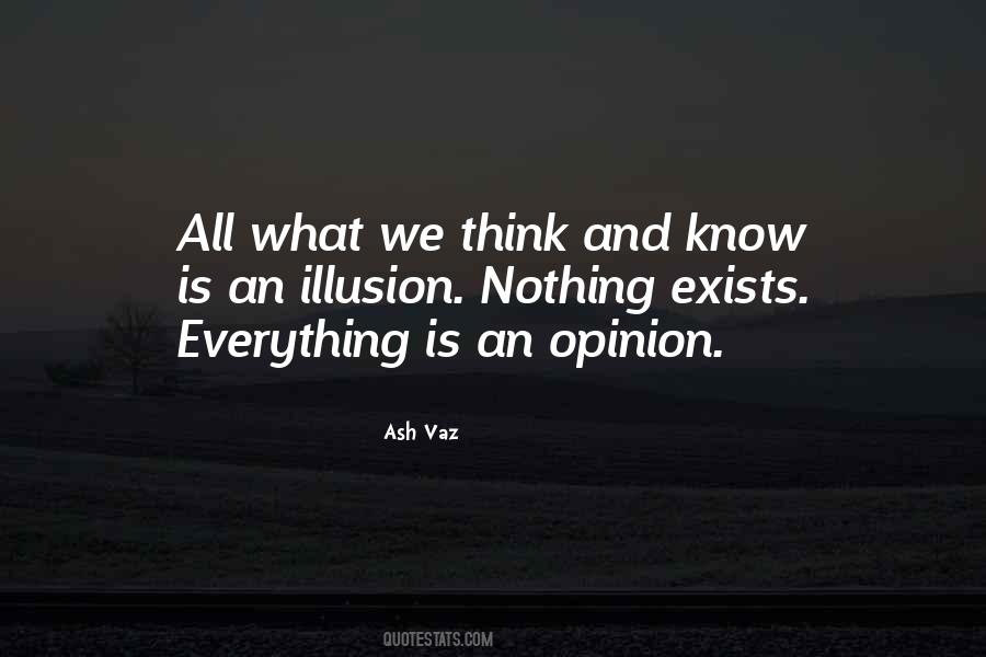 Nothing Exists Quotes #1040907
