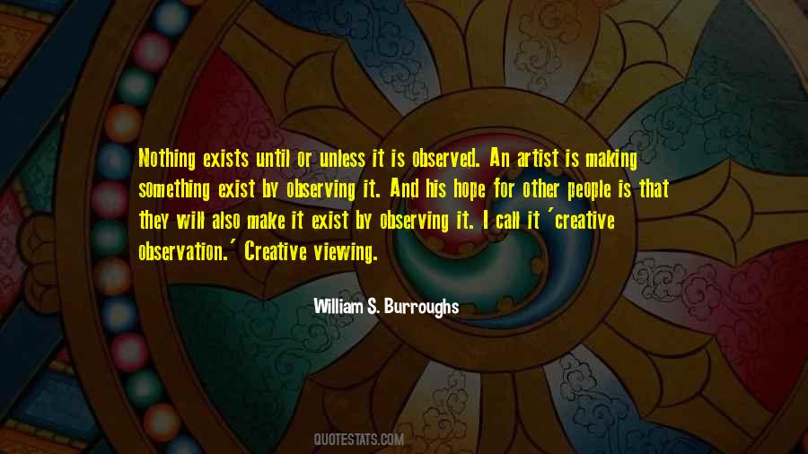 Nothing Exists Quotes #1374244