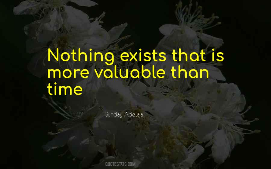Nothing Exists Quotes #1404640