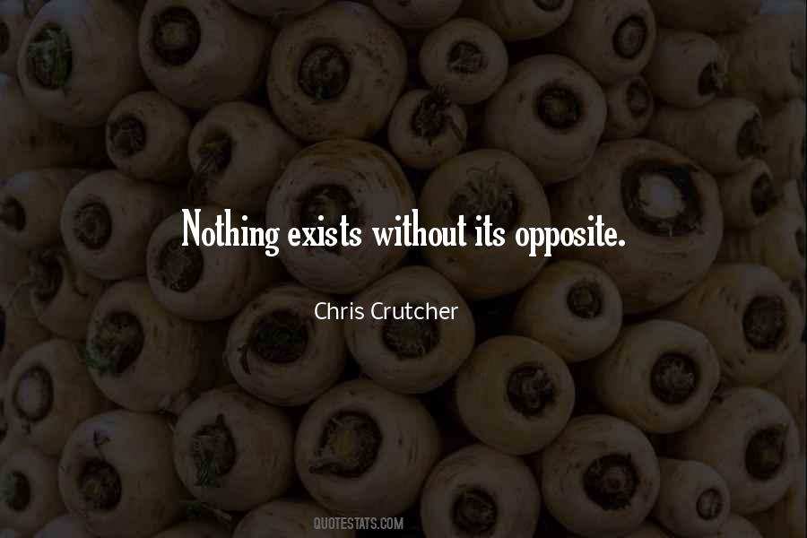 Nothing Exists Quotes #1497555
