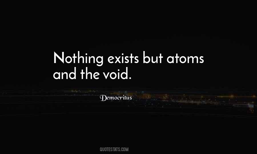 Nothing Exists Quotes #1687613