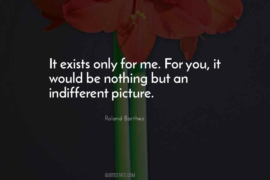 Nothing Exists Quotes #183745
