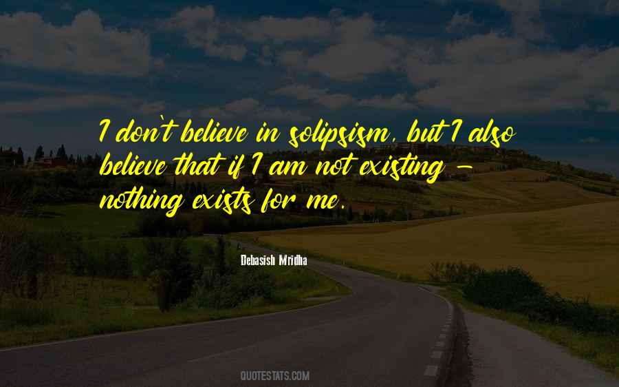 Nothing Exists Quotes #187216