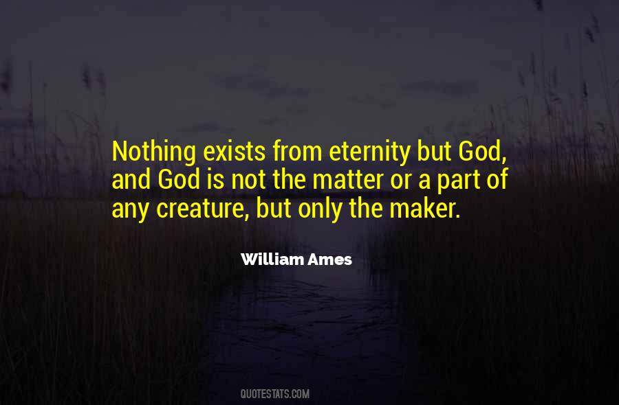 Nothing Exists Quotes #420650