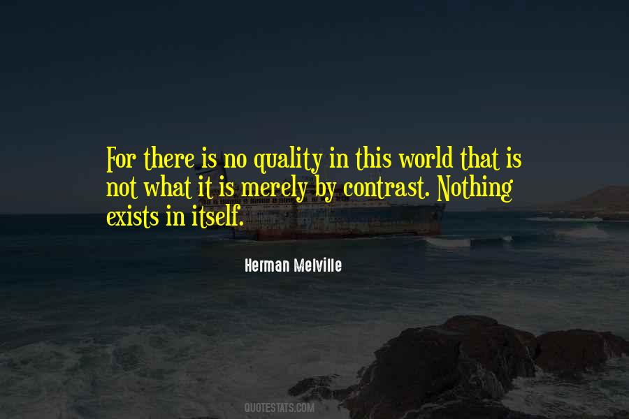 Nothing Exists Quotes #549594