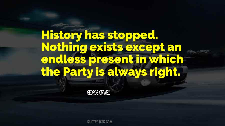 Nothing Exists Quotes #696176