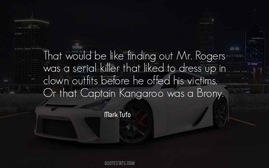 Quotes About Mr Rogers #1672576