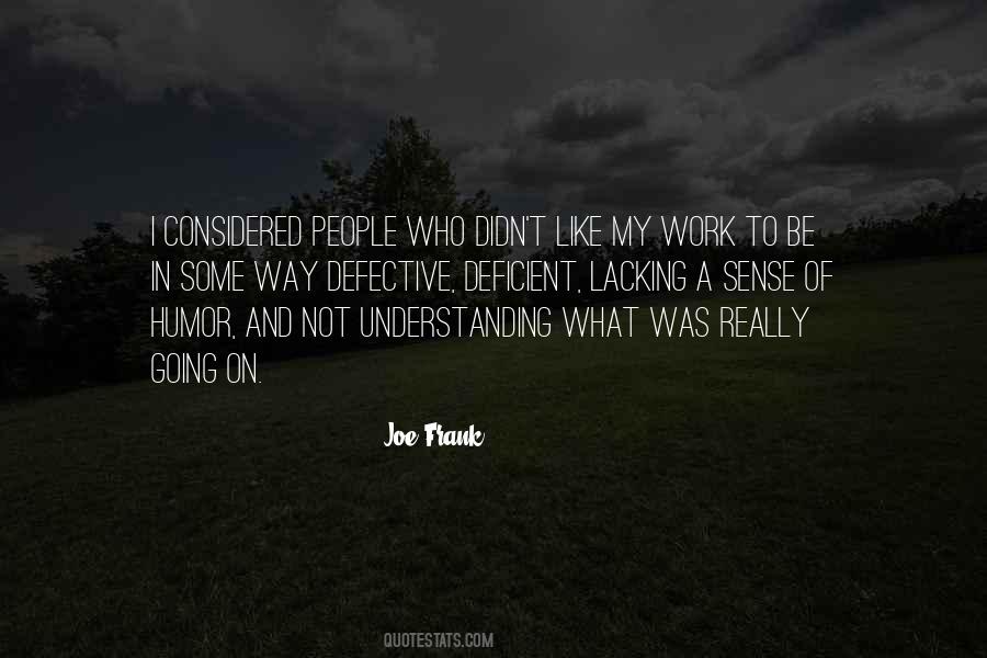 Quotes About Not Understanding #1389580