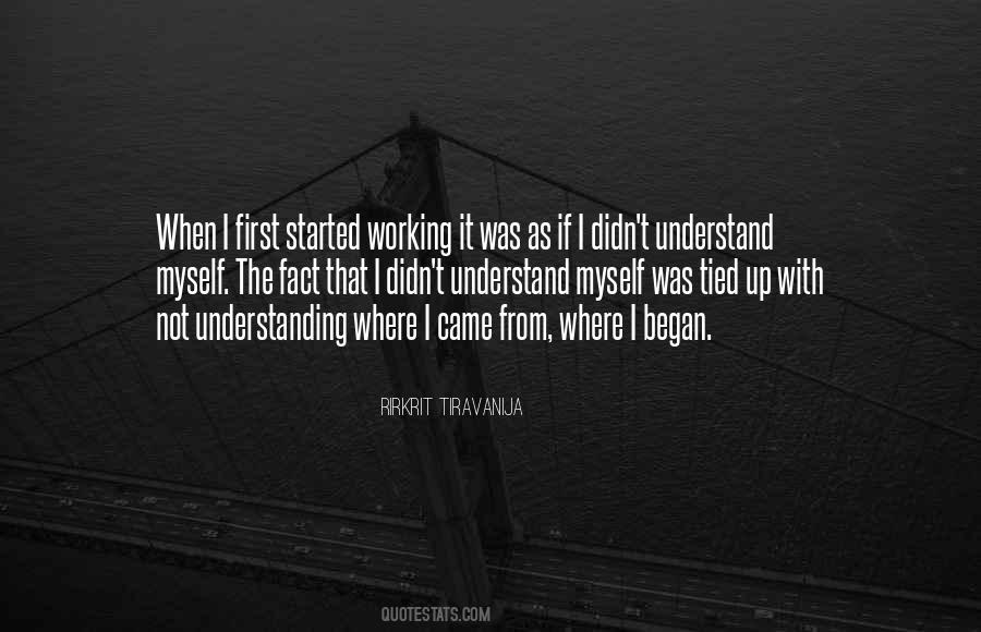 Quotes About Not Understanding #1437622