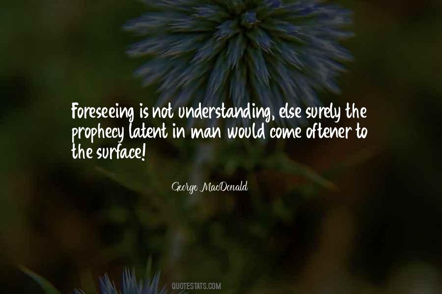 Quotes About Not Understanding #1497762