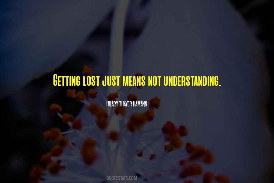 Quotes About Not Understanding #1864335