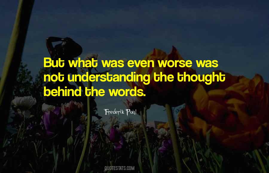 Quotes About Not Understanding #82431