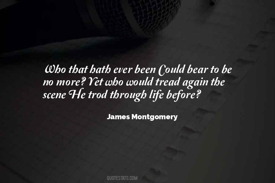 Montgomery James Quotes #338847