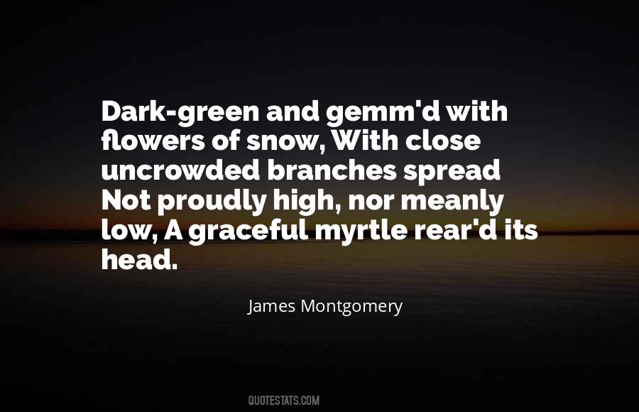 Montgomery James Quotes #429953