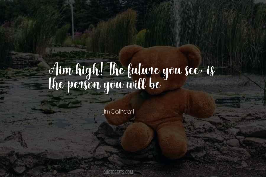 Future Aim Quotes #1401206