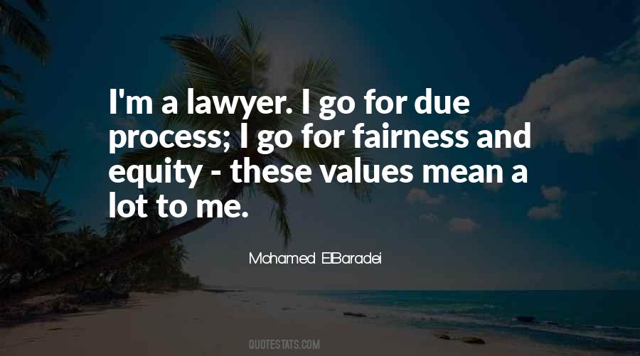 Fairness And Equity Quotes #1097422