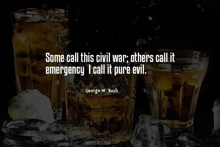 Quotes About Pure Evil #1291486