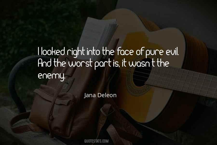 Quotes About Pure Evil #895128