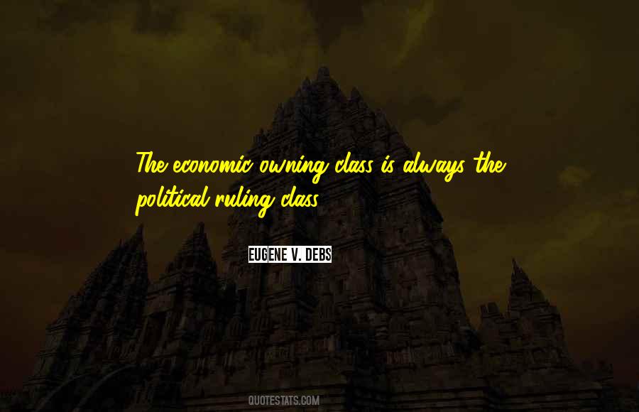 Political Class Quotes #1563124