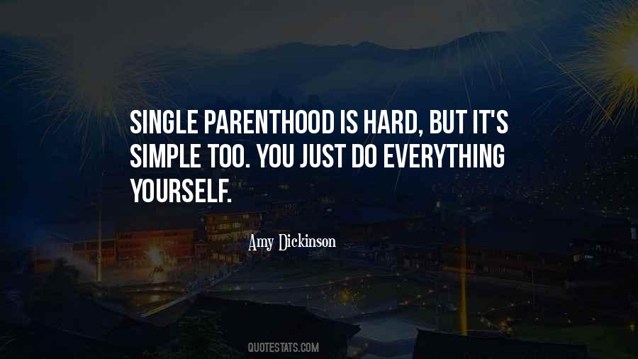 Quotes About Single Parenthood #931443