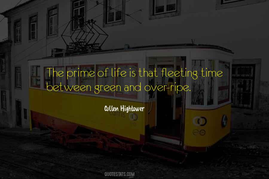 Quotes About Prime Of Life #892826