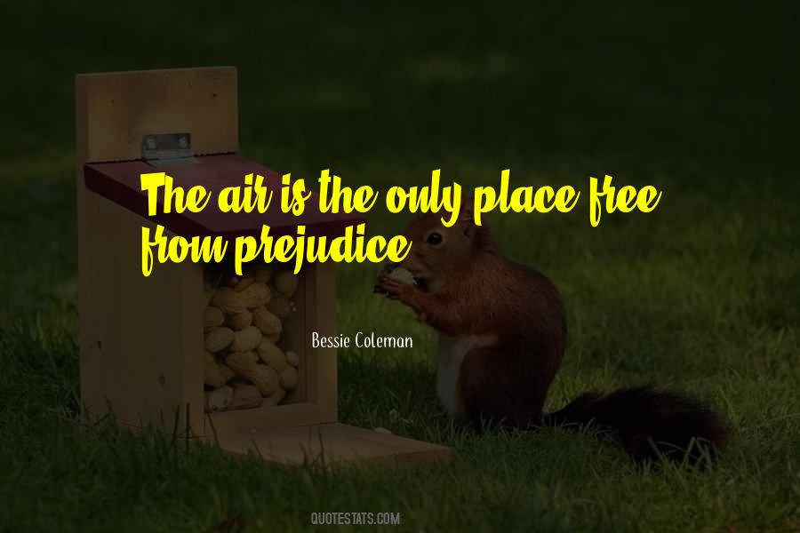 Quotes About Prejudice #1286073
