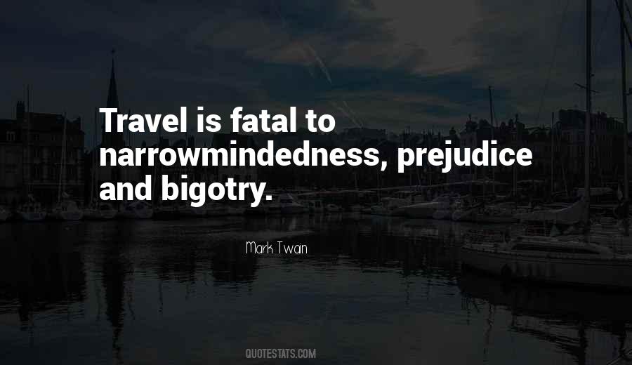 Quotes About Prejudice #1287528