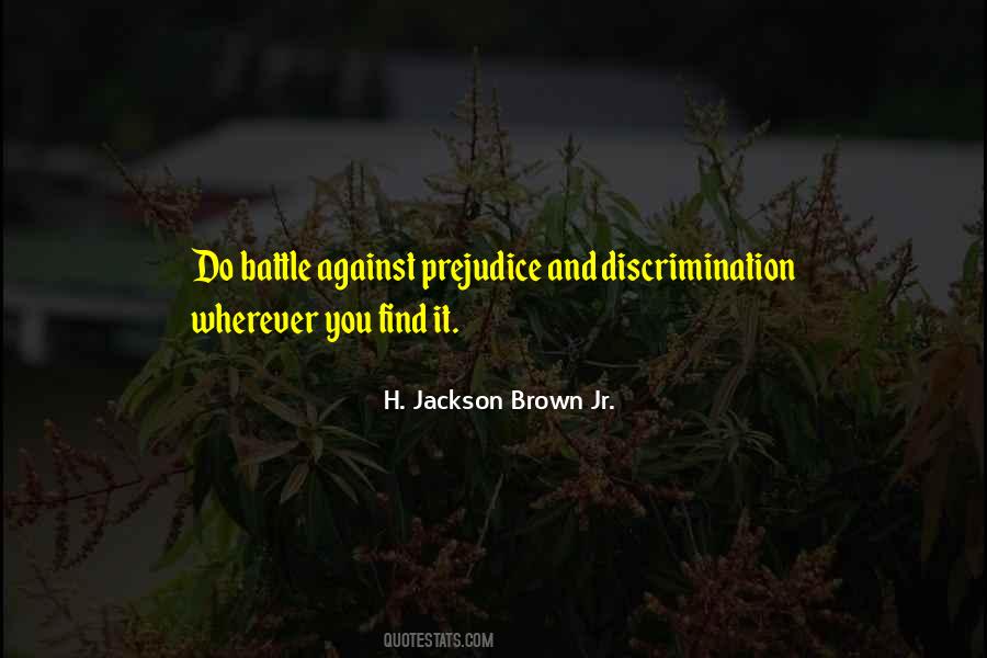 Quotes About Prejudice #1303935