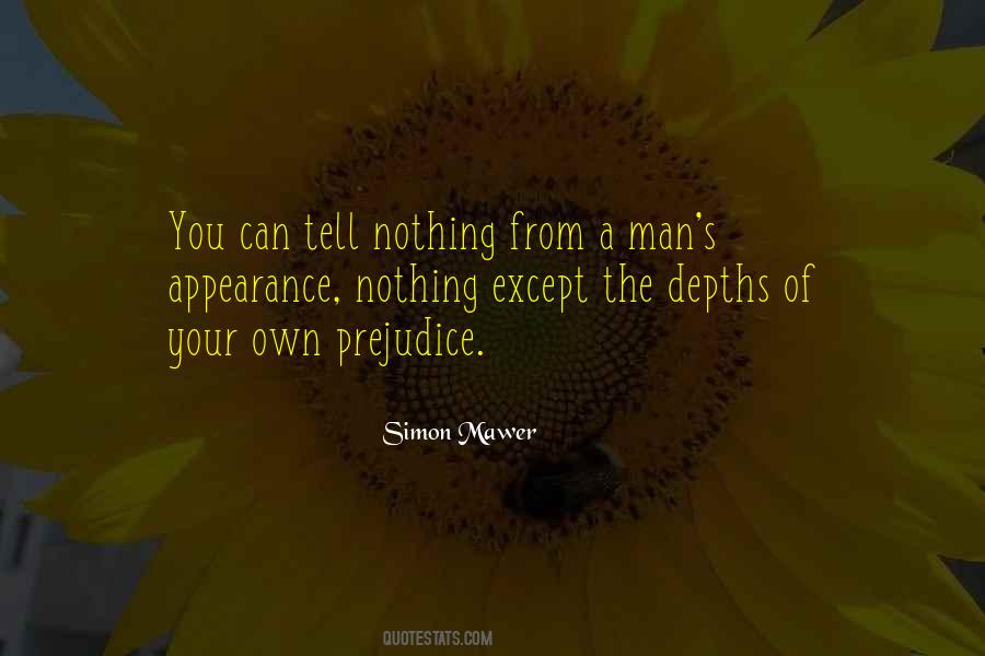 Quotes About Prejudice #1420707