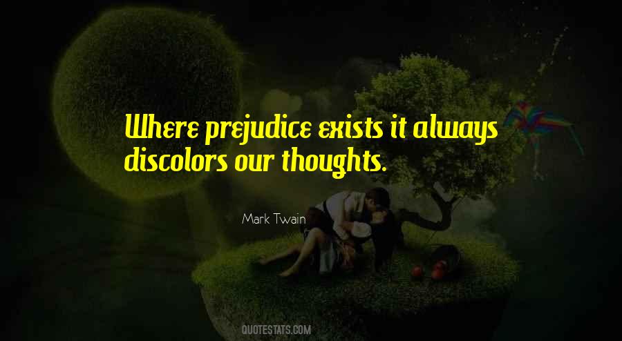 Quotes About Prejudice #1426787