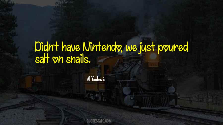 Quotes About Snails #30986