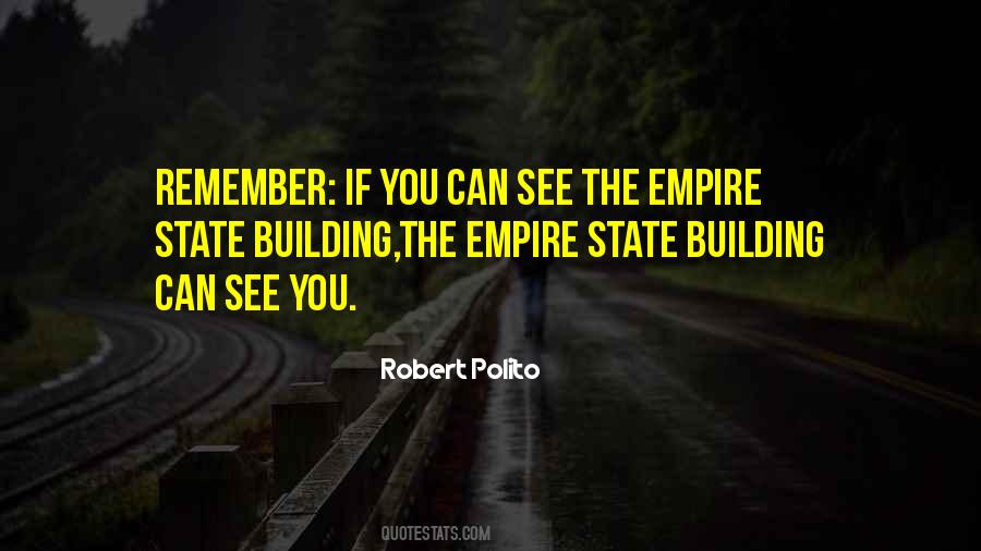 Quotes About Empire Building #1303245