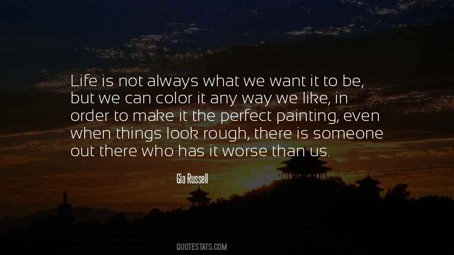 Quotes About Someone Out There #972723