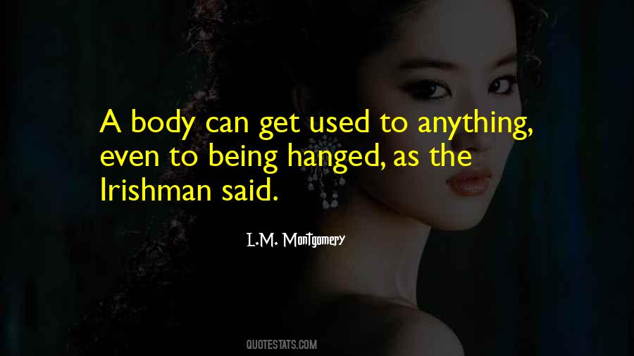 Quotes About Being Used For Your Body #1766624