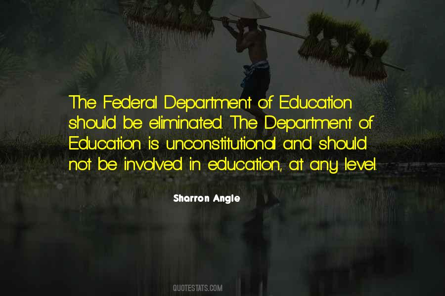 Quotes About The Department Of Education #1579232