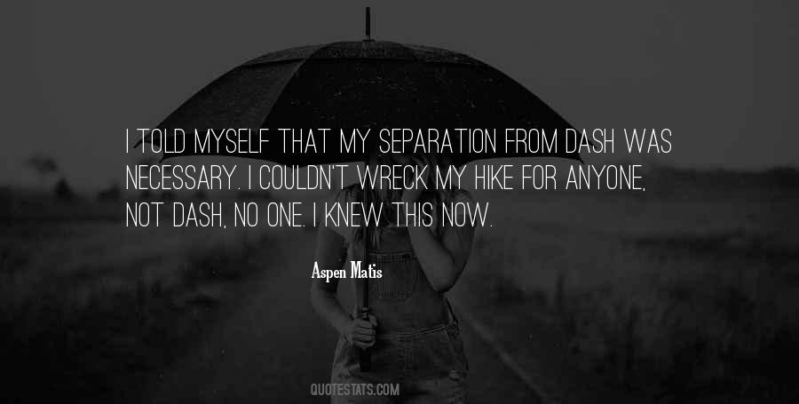 Quotes About Separation #1262953